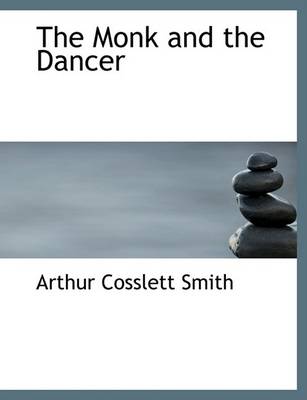 Book cover for The Monk and the Dancer