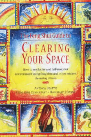 Cover of The Feng Shui Guide to Clearing Your Space