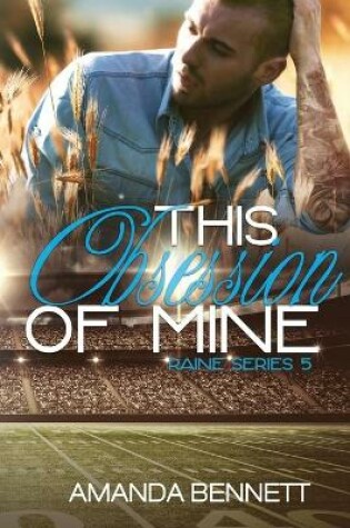 Cover of This Obsession of Mine (Raine Series 5)