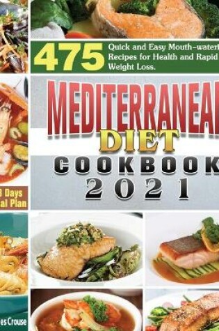 Cover of Mediterranean Diet Cookbook 2021