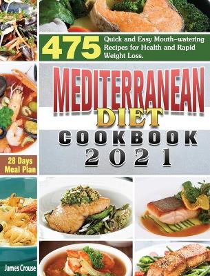 Book cover for Mediterranean Diet Cookbook 2021