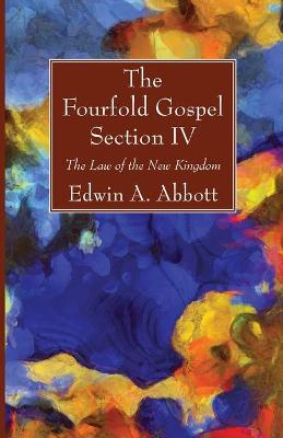 Book cover for The Fourfold Gospel; Section IV