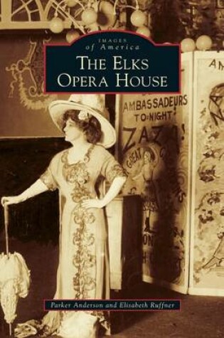 Cover of Elks Opera House