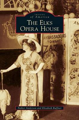 Cover of Elks Opera House