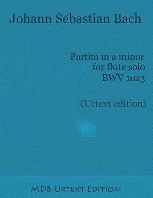 Book cover for Partita in a minor for flute solo BWV 1013 (Urtext edition)