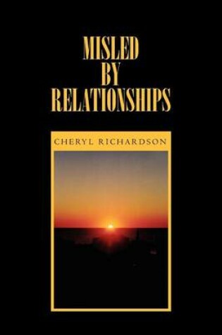 Cover of Misled by Relationships