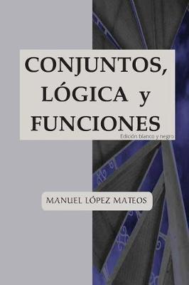 Book cover for Conjuntos, logica y funciones