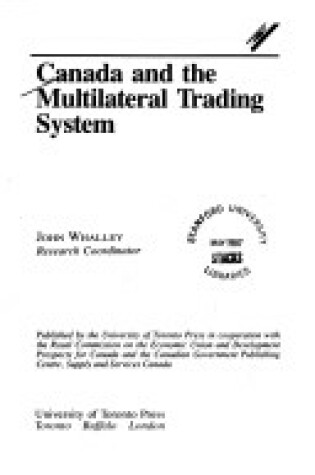 Cover of Canada and the Multilateral Trading System