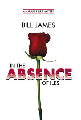 Cover of In the Absence of Iles