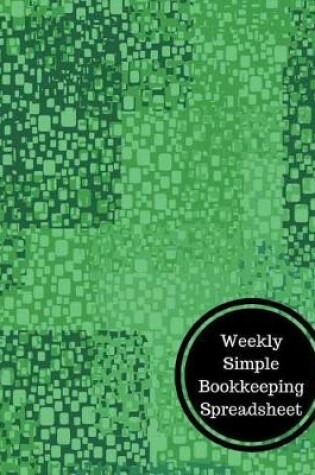 Cover of Weekly Simple Bookkeeping Spreadsheet
