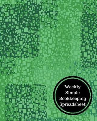 Book cover for Weekly Simple Bookkeeping Spreadsheet