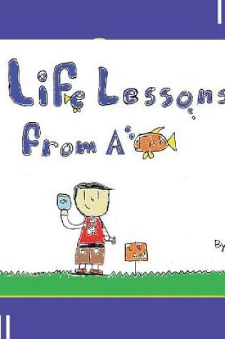 Cover of Life Lessons From A Fish
