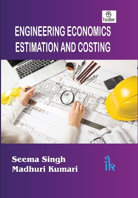 Book cover for Engineering Economics, Estimation and Costing