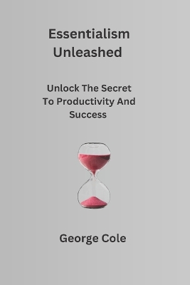 Book cover for Essentialism Unleashed