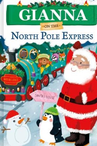 Cover of Gianna on the North Pole Express