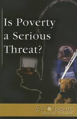 Cover of Is Poverty a Serious Threat?