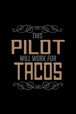 Book cover for This pilot will work for tacos