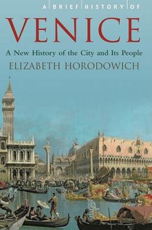 Cover of A Brief History of Venice