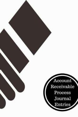 Cover of Account Receivable Process Journal Entries