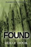 Book cover for Found (#2 Flamestone Trilogy)