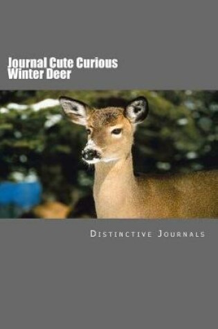 Cover of Journal Cute Curious Winter Deer