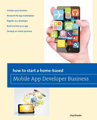 Cover of How to Start a Home-based Mobile App Developer Business