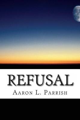 Book cover for Refusal