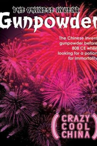 Cover of The Chinese Invent Gunpowder