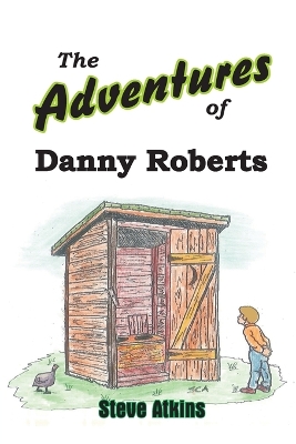 Book cover for The Adventures of Danny Roberts