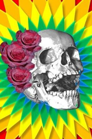 Cover of Skull With Red Roses Multi Color Journal Notebook College Ruled Pages 8.5 X 11 (150 Pages)