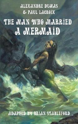 Book cover for The Man Who Married a Mermaid