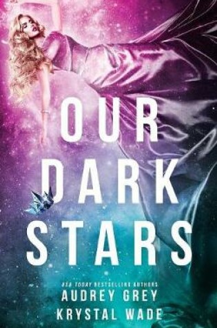 Cover of Our Dark Stars