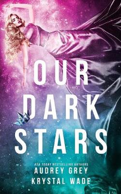 Book cover for Our Dark Stars