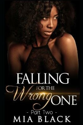 Cover of Falling For The Wrong One 2