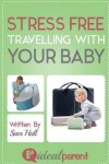 Book cover for Stress Free Traveling With Your Baby