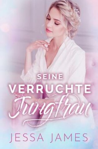 Cover of Seine verruchte Jungfrau