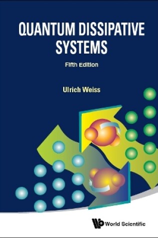 Cover of Quantum Dissipative Systems (Fifth Edition)