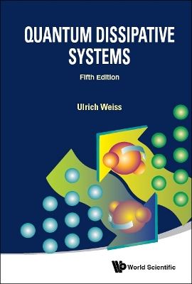 Book cover for Quantum Dissipative Systems (Fifth Edition)