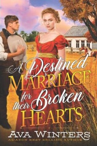 Cover of A Destined Marriage for their Broken Hearts