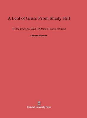 Book cover for A Leaf of Grass From Shady Hill