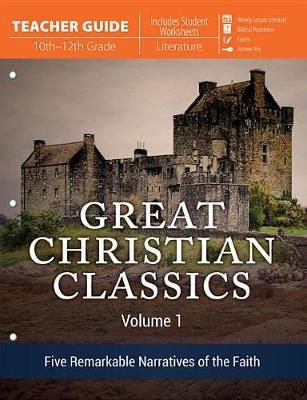 Book cover for Great Christian Classics Volume 1 (Teacher Guide)
