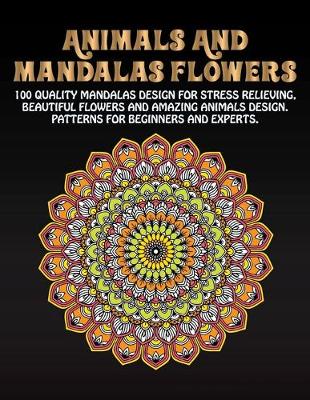 Book cover for Animals And mandalas Flowers