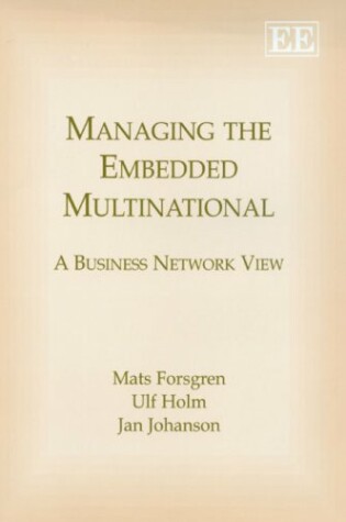 Cover of Managing the Embedded Multinational