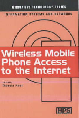 Cover of Wireless Mobile Phone Access to the Internet