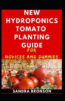 Book cover for New Hydroponics Tomatoes Planting Guide For Novices And Dummies