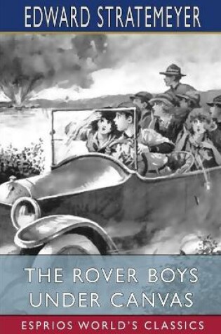 Cover of The Rover Boys Under Canvas (Esprios Classics)