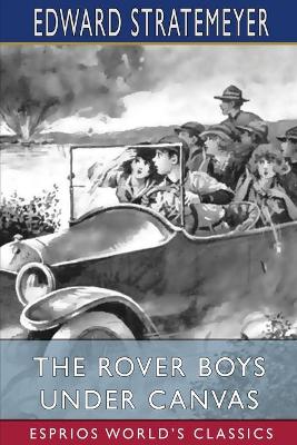 Book cover for The Rover Boys Under Canvas (Esprios Classics)