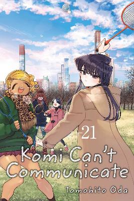 Book cover for Komi Can't Communicate, Vol. 21