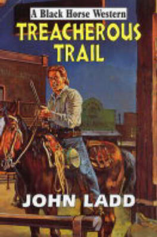 Cover of Treacherous Trail