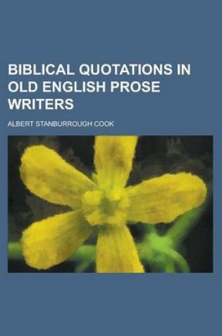 Cover of Biblical Quotations in Old English Prose Writers